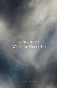 Paperback Continuity Without Narrative Book