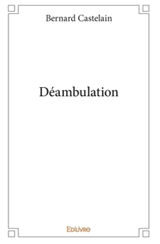 Paperback Déambulation [French] Book