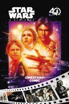 Paperback Star Wars: A New Hope Cinestory Comic: 40th Anniversary Edition Book