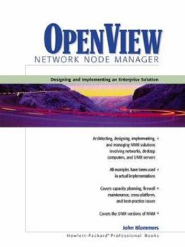 Paperback Openview Network Node Manager: Designing and Implementing an Enterprise Solution Book