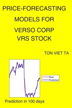 Paperback Price-Forecasting Models for Verso Corp VRS Stock Book