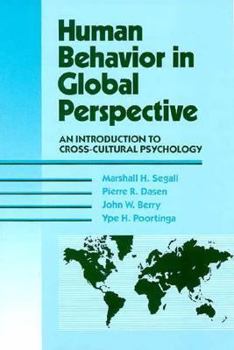 Human Behavior in Global Perspective: An Introduction to Cross Cultural Psychology (2nd Edition)