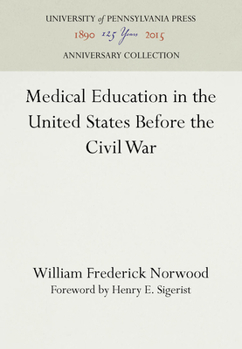 Medical Education in the United States Before the Civil War