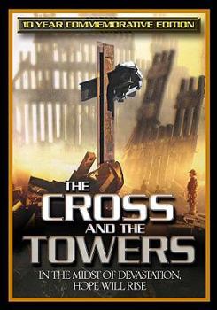 DVD The Cross and the Towers: Ten Year Commemorative Edition Book