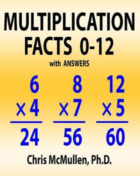Paperback Multiplication Facts 0-12 with Answers: Improve Your Math Fluency Worksheets Book