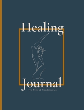Paperback iCan_Always Healing Journal (Cinnamon): Ten Weeks Of Transformation Book