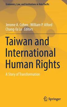 Hardcover Taiwan and International Human Rights: A Story of Transformation Book
