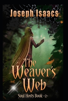 Paperback Soul Hosts II: The Weaver's Web Book