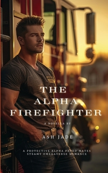 Paperback The Alpha Firefighter Book