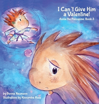 Hardcover I Can't Give Him a Valentine! Book