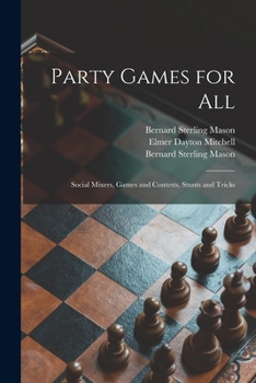 Paperback Party Games for All; Social Mixers, Games and Contests, Stunts and Tricks Book