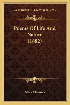 Paperback Poems Of Life And Nature (1882) Book