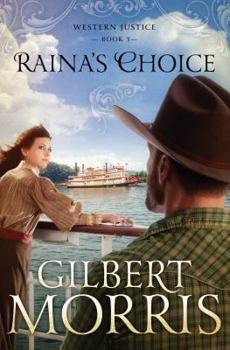 Raina's Choice - Book #3 of the Western Justice