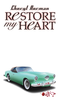 Mass Market Paperback Restore My Heart Book