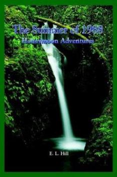 Hardcover The Summer of 1988: Honeymoon Adventures Book