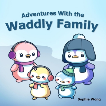 Paperback Adventures With the Waddly Family Book