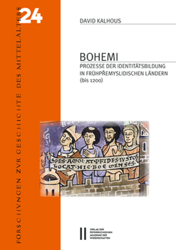 Paperback Bohemi: Prozesse Der Identitatsbildung in Fruhpremyslidischen Landern (Bis 1200) [German] Book