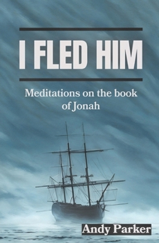 Paperback I Fled Him: Meditations on the Book of Jonah Book