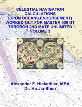 Paperback Celestial Navigation Calculations (Upon Oceans Endorsement) Worked-Out for Maste Book