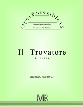 Paperback OperEnsemble12, Il Trovatore (G.Verdi): Reduced Score for 12 Book