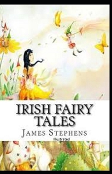 Paperback Irish Fairy Tales Illustrated Book