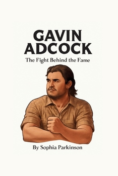 Paperback Gavin Adcock: The Fight Behind the Fame Book