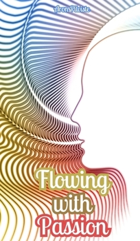 Hardcover Flowing with Passion Book