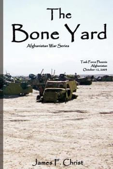 The Bone Yard - Book  of the Afghanistan War