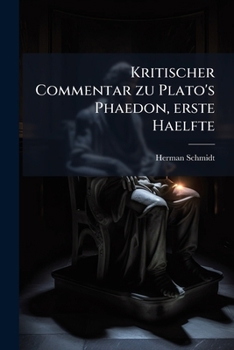 Paperback Kritischer Commentar zu Plato's Phaedon, erste Haelfte [German] Book