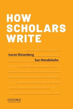Paperback How Scholars Write Book