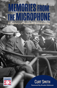 Paperback Memories from the Microphone: A Century of Baseball Broadcasting Book