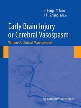 Paperback Early Brain Injury or Cerebral Vasospasm: Vol 2: Clinical Management Book