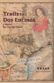 Paperback Trails to Dos Encinos Book
