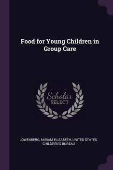 Paperback Food for Young Children in Group Care Book