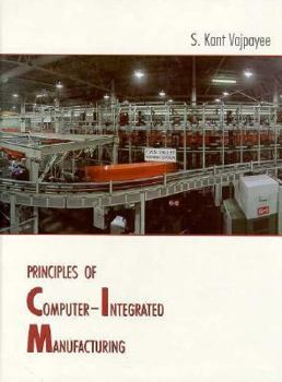 Hardcover Principles of Computer Integrated Manufacturing Book