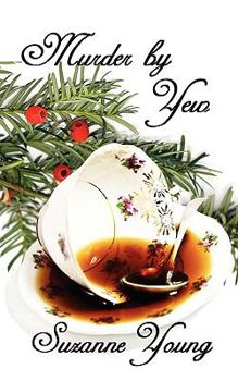 Murder by Yew - Book #1 of the Edna Davies