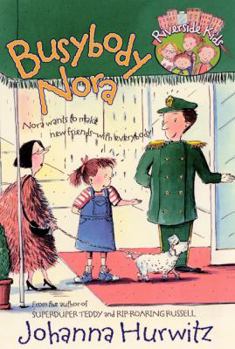 Busybody Nora (Riverside Kids) - Book #1 of the Riverside Kids