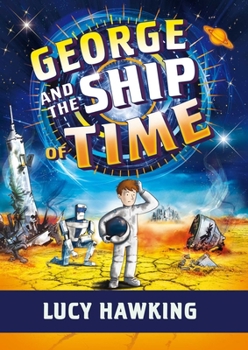 Hardcover George and the Ship of Time Book