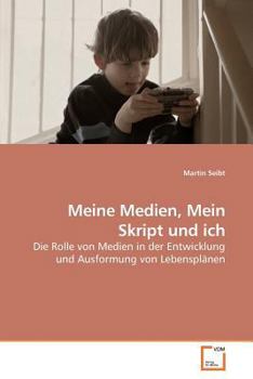 Paperback Meine Medien, Mein Skript und ich [German] Book