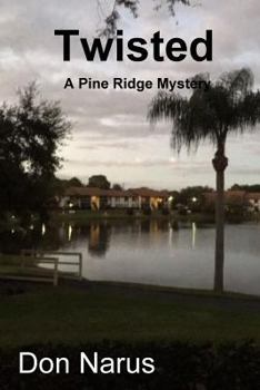 Paperback Twisted- A Pine Ridge Mystery Book