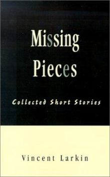 Paperback Missing Pieces Collected Short Stories Book