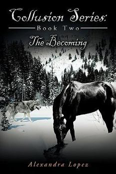 Paperback Collusion Series Book Two: The Becoming Book