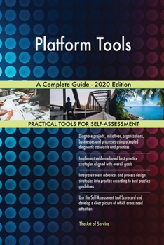 Paperback Platform Tools A Complete Guide - 2020 Edition Book