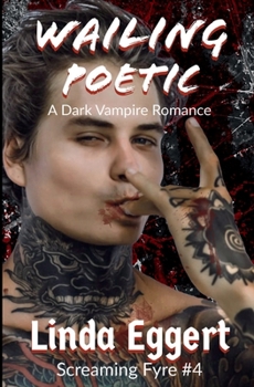 Wailing Poetic (Screaming Fyre)