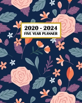 Paperback 2020-2024 Five Year Planner: Pretty Flowers - Blue Pink Floral Design - 60 Month Calendar and Log Book - Business Team Time Management Plan - Agile Book