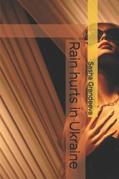 Paperback Rain Hurts in Ukraine Book