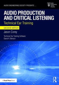 Paperback Audio Production and Critical Listening: Technical Ear Training Book