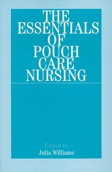 Paperback The Essentials of Pouch Care Nursing Book