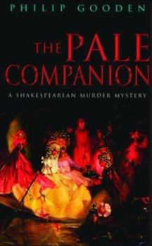 Paperback The Pale Companion: A Shakespearean Murder Mystery Book