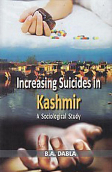 Hardcover Increasing Suicides in Kashmir: A Sociological Study Book